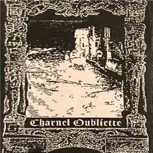 Charnel Oubliette - Charnel Oubliette