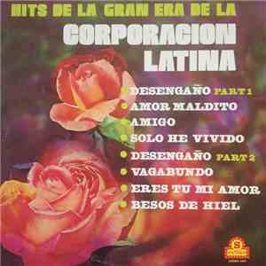 Corporacion Latina - Hits De La Gran Era De La Corporacion Latina