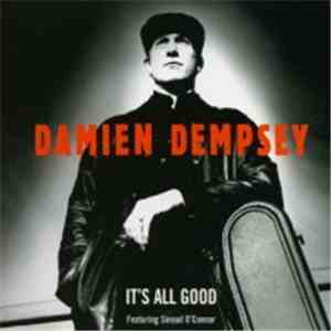 Damien Dempsey - It's All Good