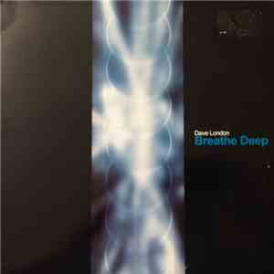 Dave London - Breathe Deep
