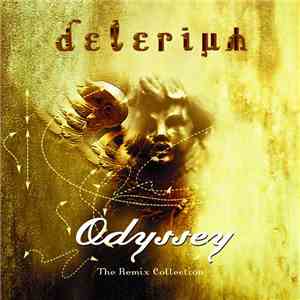 Delerium - Odyssey: The Remix Collection