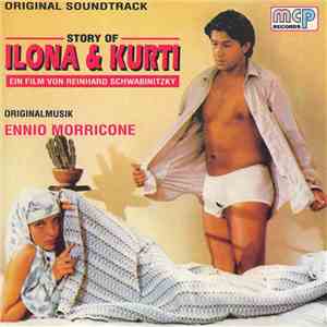 Ennio Morricone - Story Of Ilona & Kurti (Original Soundtrack)