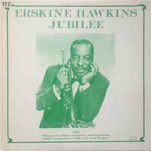 Erskine Hawkins With Guests: Illinois Jacquette, June Richmond, Eddie Green ...