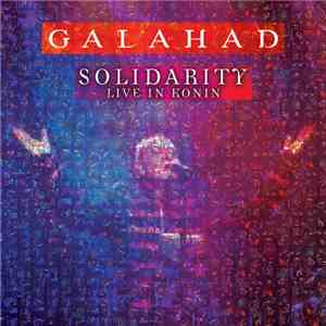 Galahad - Solidarity - Live In Konin