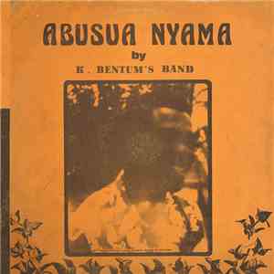 K. Bentum's Band - Abusua Nyama