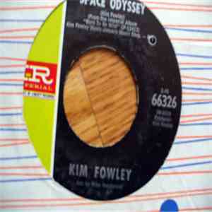 Kim Fowley - Space Odyssey / Born To Be Wild