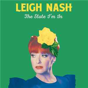 Leigh Nash - The State I'm In