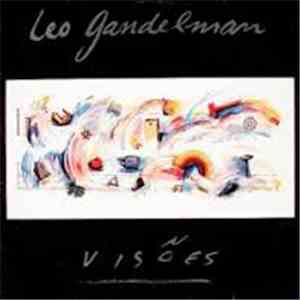 Leo Gandelman - Visões