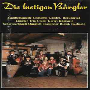 Ländlerkapelle Chaschbi Gander, Ländler-Trio Clemi Gerig, Schwyzerörgeli-Qu ...