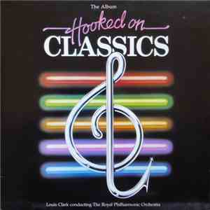 Louis Clark Conducting The Royal Philharmonic Orchestra - Hooked On Classics