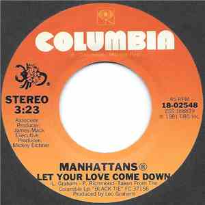 Manhattans - Let Your Love Come Down