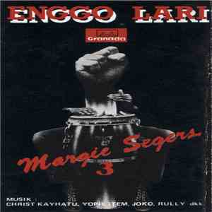 Margie Segers - Enggo Lari