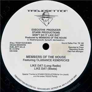 Members Of The House - Don't Do It Like Dat