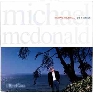 Michael McDonald - Take It To Heart