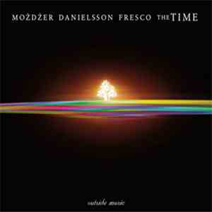 Możdżer Danielsson Fresco, Leszek Możdżer, Lars Danielsson , Zohar Fresco - ...
