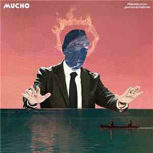 Mucho  - Pidiendo En Las Puertas Del Infierno