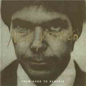 Neil Young - From Hank To Hendrix