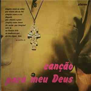 Padre Zezinho - Canção Para Meu Deus
