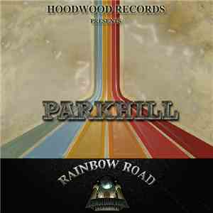 Parkhill  - Rainbow Road