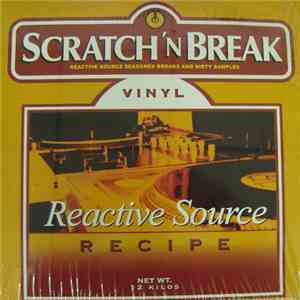 Reactive Source - Scratch 'N Break