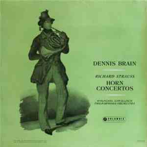 Richard Strauss, Dennis Brain - Horn Concertos