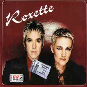 Roxette - Roxette (Quality MP3 Stereo)