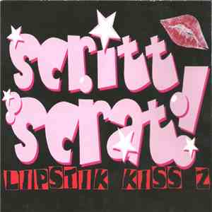 Scritt Scrat - Lipstik Kiss'z