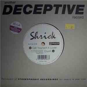 Shriek - Call Yourself A Lover