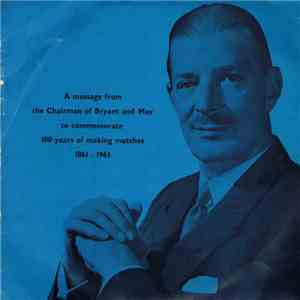 Sir Anthony J Elkins C.B.E. - Bryant & May Centenary 1861-1961