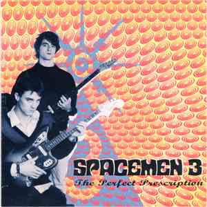 Spacemen 3 - The Perfect Prescription