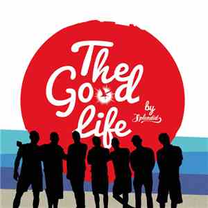 Splendid  - The Good Life