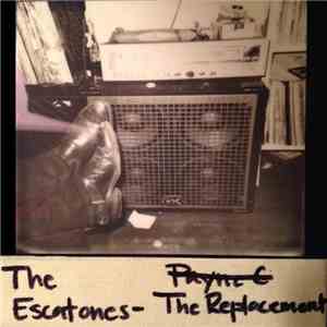 The Escatones - The Replacement