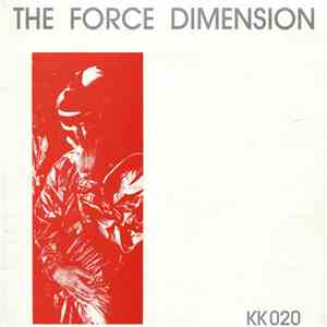 The Force Dimension - The Force Dimension (Red Version)