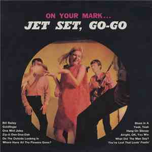 The Jet Set  With Teina Millar - On Your Mark… Jet Set, Go-Go