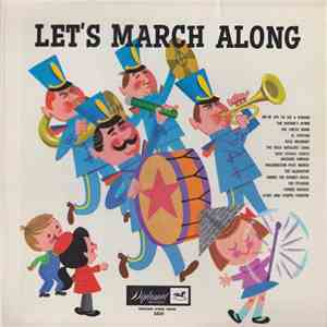 The Rocking Horse Players And Orchestra - Let's March Along