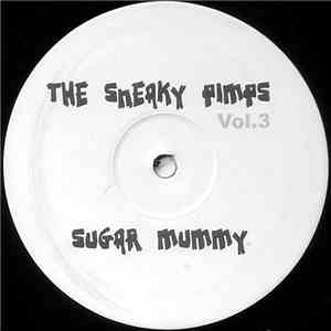 The Sneaky Pimps - Vol. 3 - Sugar Mummy
