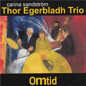 Thor Egerbladh Trio & Carina Sandström - Om Tid