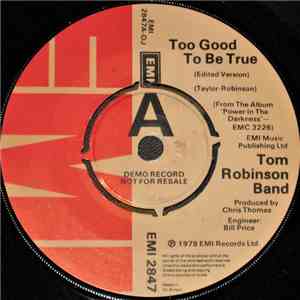 Tom Robinson Band - Too Good To Be True