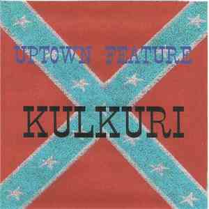 Uptown Feature - Kulkuri