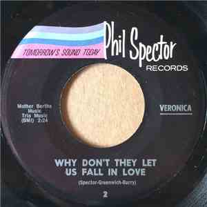 Veronica - Why Don't They Let Us Fall In Love / Chubby Danny D