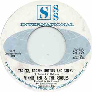 Vinnie Zen & The Rogues - Bricks, Broken Bottles And Sticks