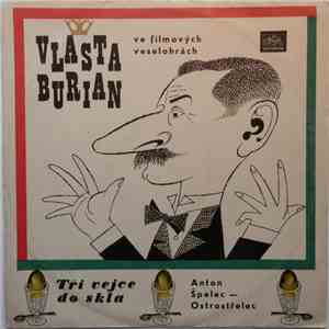 Vlasta Burian - Vlasta Burian Ve Filmových Veselohrách