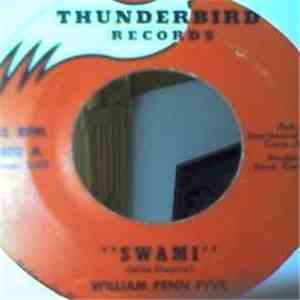 William Penn Fyve - Swami / Blow My Mind
