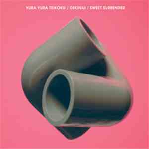 Yura Yura Teikoku - Dekinai / Sweet Surrender