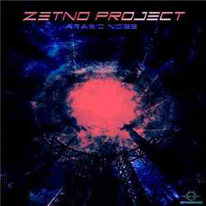 Zetno Project - Arabic Noise