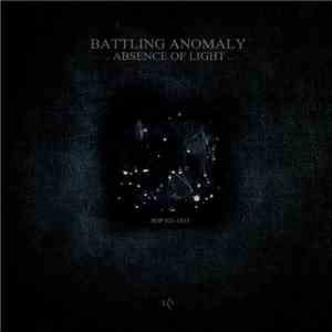 Battling Anomaly - Absence Of Light