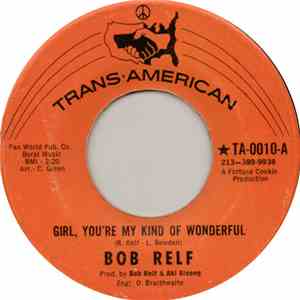 Bob Relf - Girl, You're My Kind Of Wonderful