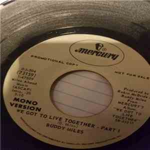 Buddy Miles - We Got To Live Together