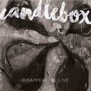 Candlebox - Disappearing Live