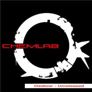 Chemlab - Oxidizer - Unreleased